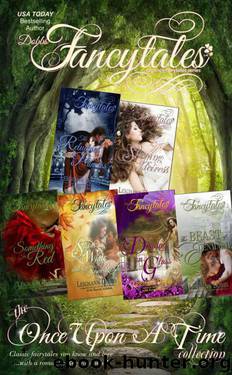 Fancytales: The "Once Upon A Time" Collection by Leighann Dobbs