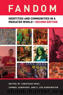 Fandom, Second Edition by Gray Jonathan; Sandvoss Cornel; Harrington C. Lee & Cornel Sandvoss & C. Lee Harrington