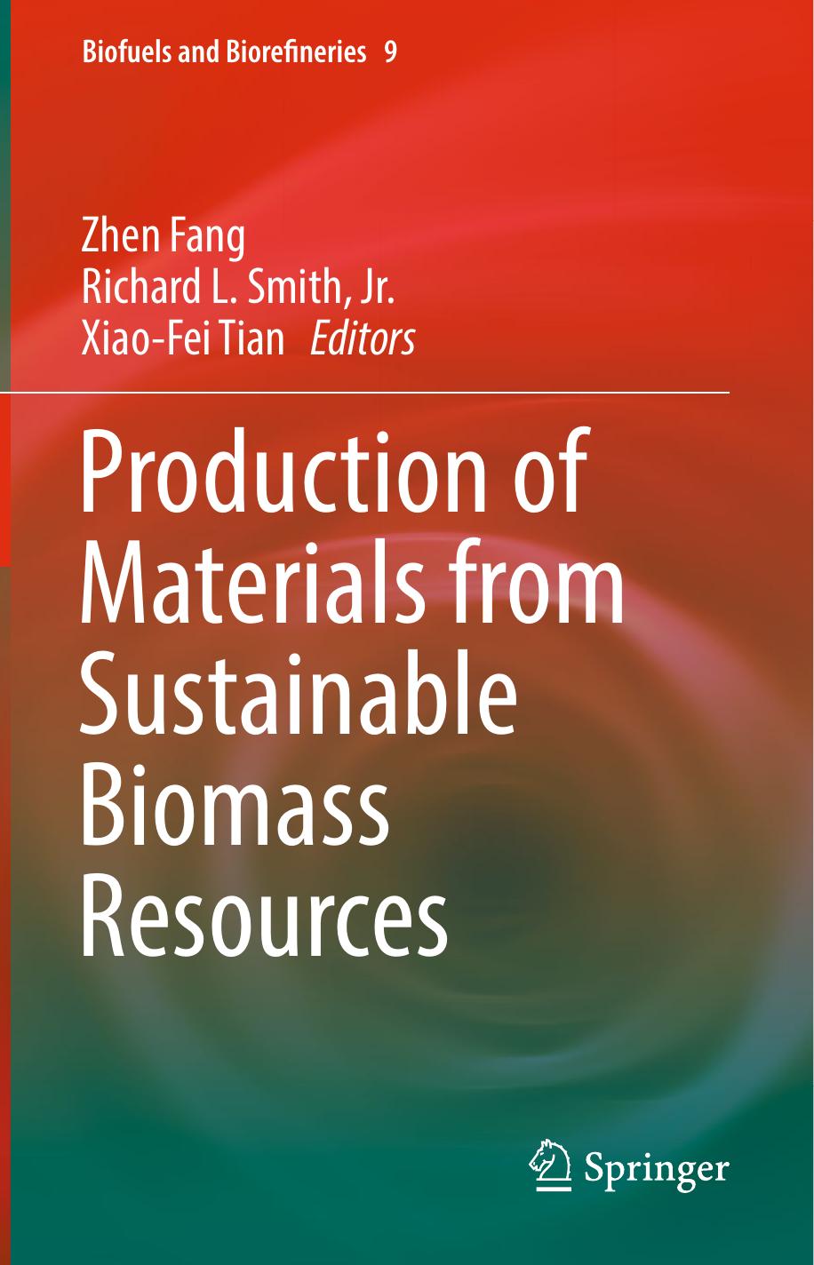 Fang Z. Production of Materials from Sustainable Biomass...2019 by Unknown