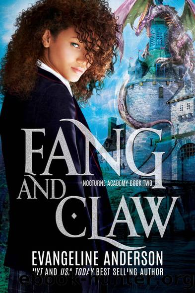 Fang and Claw: Nocturne Academy, Book 2 by Anderson Evangeline