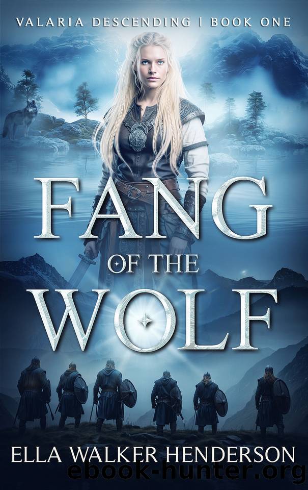 Fang of the Wolf (Valaria Descending Book 1) by Henderson Ella Walker