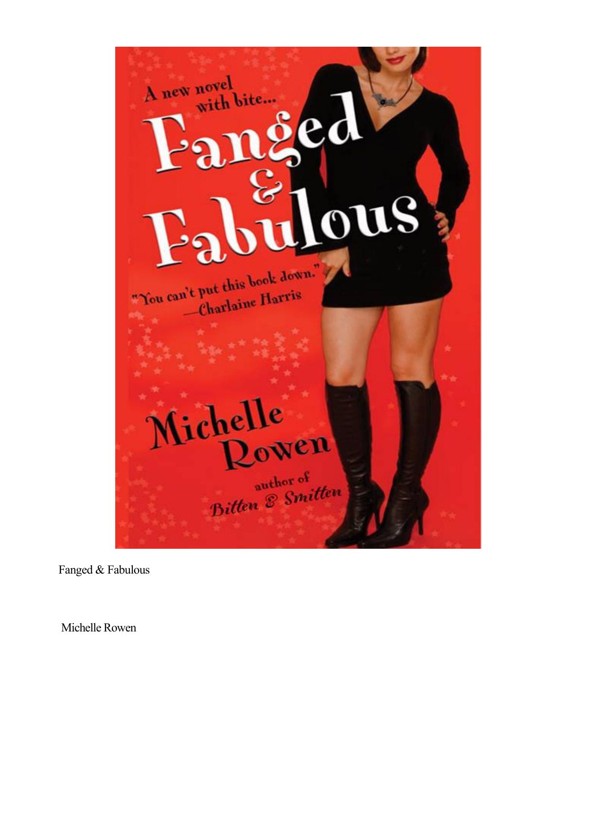 Fanged & Fabulous by Michelle Rowen