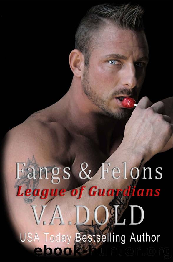 Fangs & Felons_Romance with BITE by V. A. Dold