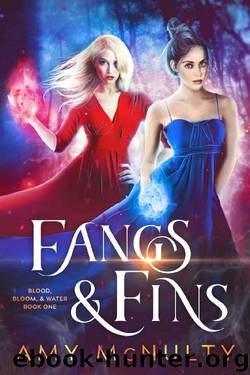 Fangs & Fins (Blood, Bloom, & Water Book 1) by Amy McNulty