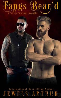 Fangs Bear'd: A Silver Springs Novella by Jewels Arthur & Silver Springs Library