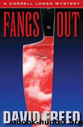Fangs Out by David Freed