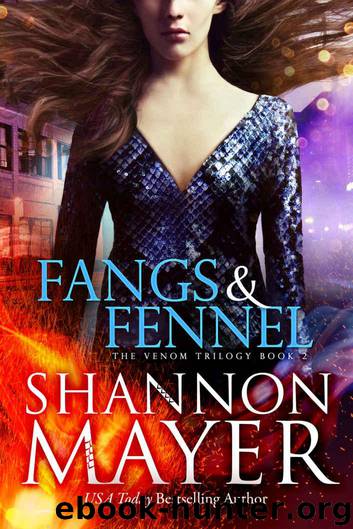 Fangs and Fennel (The Venom Trilogy Book 2) by Mayer Shannon