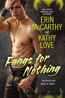 Fangs for Nothing by Erin McCarthy & Kathy Love