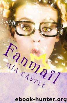 Fanmail by Mia Castle