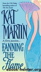 Fanning the Flame by Kat Martin