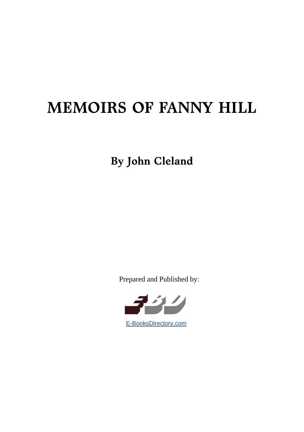 Fanny Hill: Or, Memoirs of a Woman of Pleasure by John Cleland