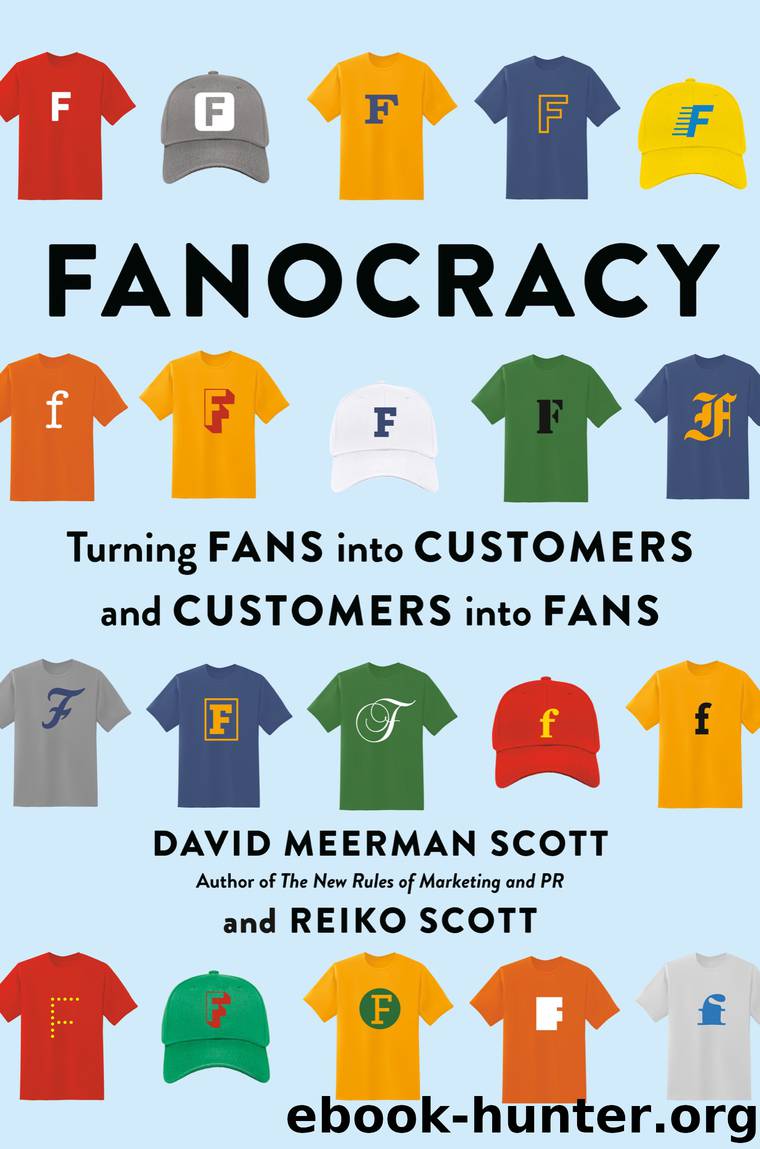 Fanocracy by David Meerman Scott & Reiko Scott & Tony Robbins