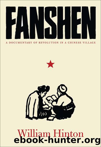 Fanshen by William Hinton