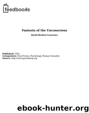 Fantasia of the Unconscious by David Herbert Lawrence