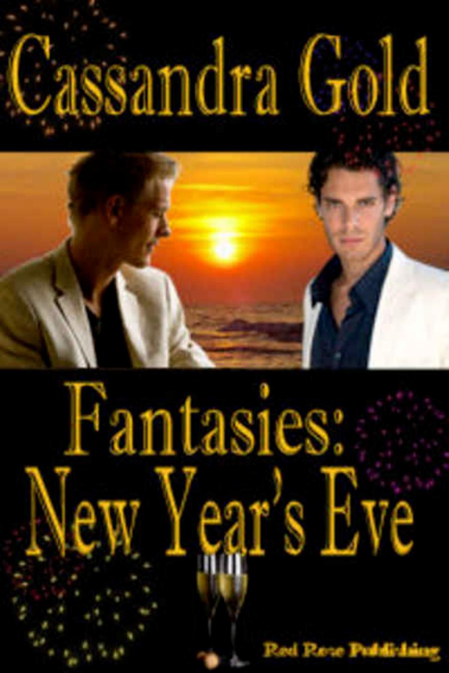Fantasies: New Year's Eve by Cassandra Gold