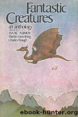 Fantastic Creatures by Isaac Asimov