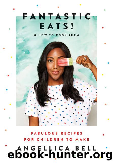 Fantastic Eats! by Angellica Bell