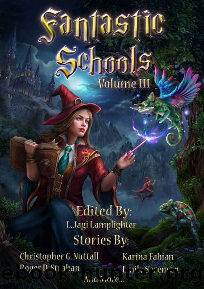 Fantastic Schools, Volume 3 by unknow