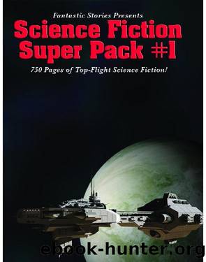 Fantastic Stories Presents: Science Fiction Super Pack #1 by unknow