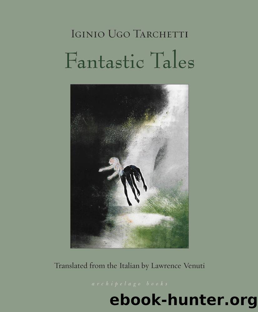 Fantastic Tales by Iginio Ugo Tarchetti