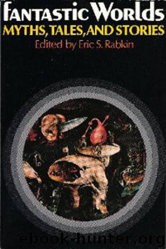 Fantastic Worlds by Eric S. Rabkin