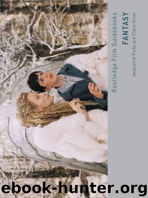 Fantasy (Routledge Film Guidebooks) by Jacqueline Furby & Claire Hines