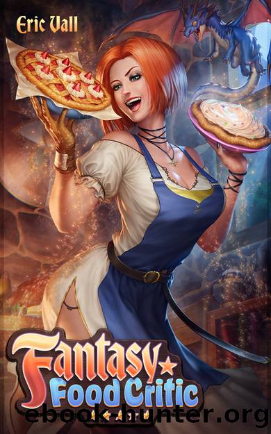 Fantasy Food Critic by Eric Vall