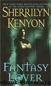 Fantasy Lover (Dark-Hunter Series Prequel) by Sherrilyn Kenyon