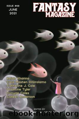Fantasy Magazine, June 2021 (Issue 68) by Arley Sorg