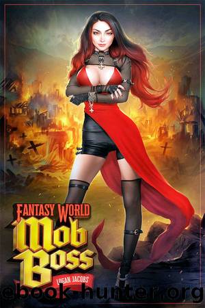Fantasy World Mob Boss by Logan Jacobs