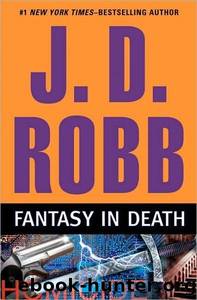 Fantasy in Death by Nora Roberts & J. D. Robb
