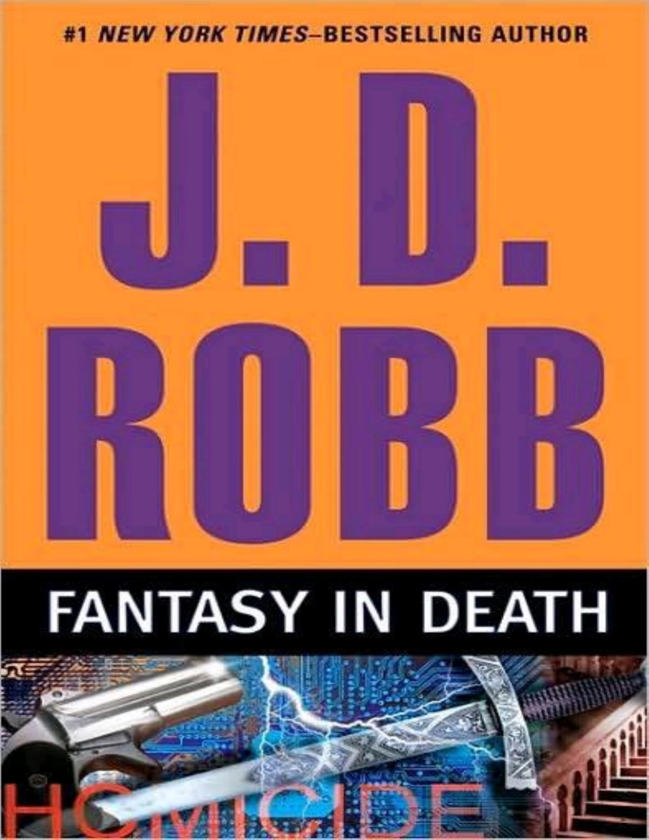 Fantasy in Death by Nora Roberts; J. D. Robb