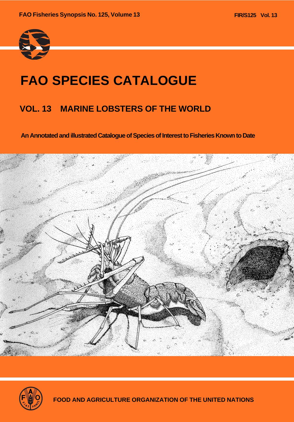 Fao Species Catalogue: Marine Lobsters of the World : An Annotated and Illustrated Catalogue of Species of Interest to Fisheries Known to Date by L. B. Holthuis