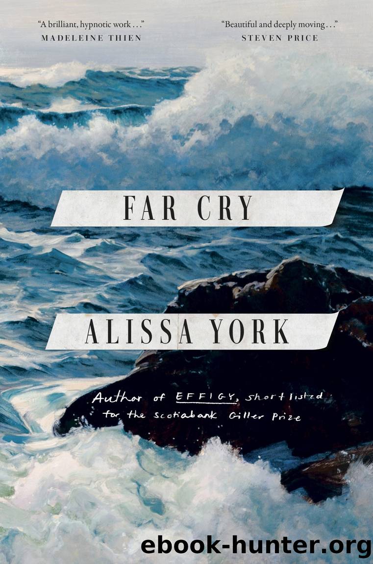 Far Cry by Alissa York