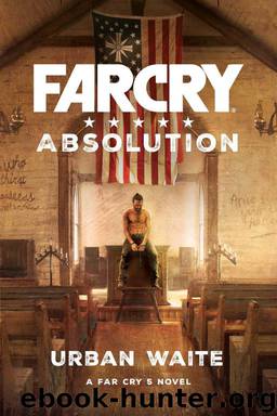 Far Cry: Absolution by Urban Waite