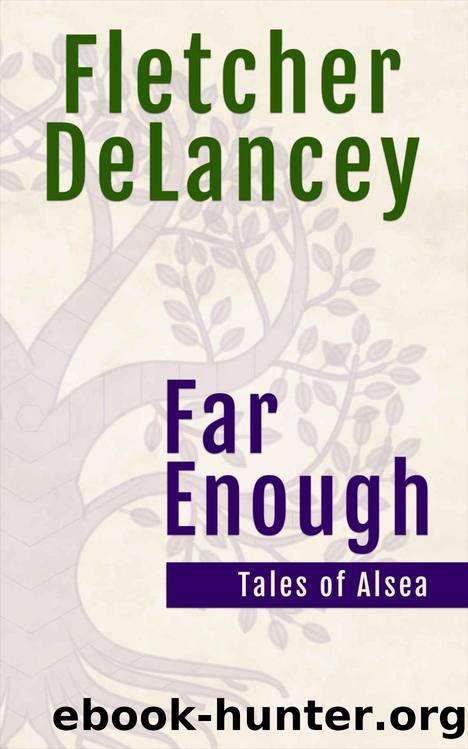 Far Enough by Fletcher DeLancey