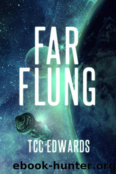 Far Flung by T.C.C. Edwards