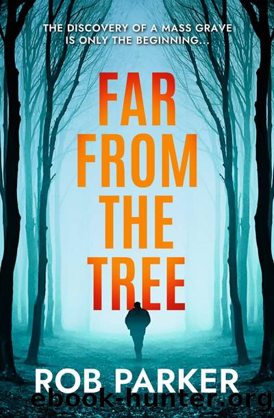 Far From the Tree by Rob Parker