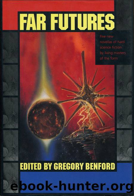 Far Futures by Gregory Benford