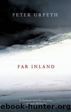 Far Inland by Peter Urpeth