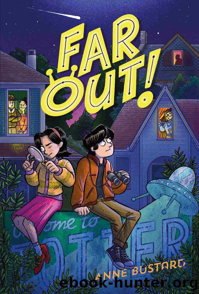 Far Out! by Anne Bustard