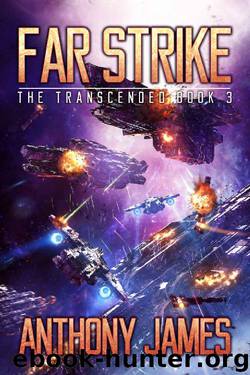 Far Strike (The Transcended Book 3) by Anthony James