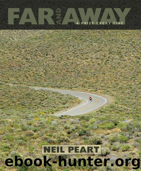 Far and Away: A Prize Every Time by Neil Peart