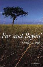 Far and Beyon’ by Unity Dow
