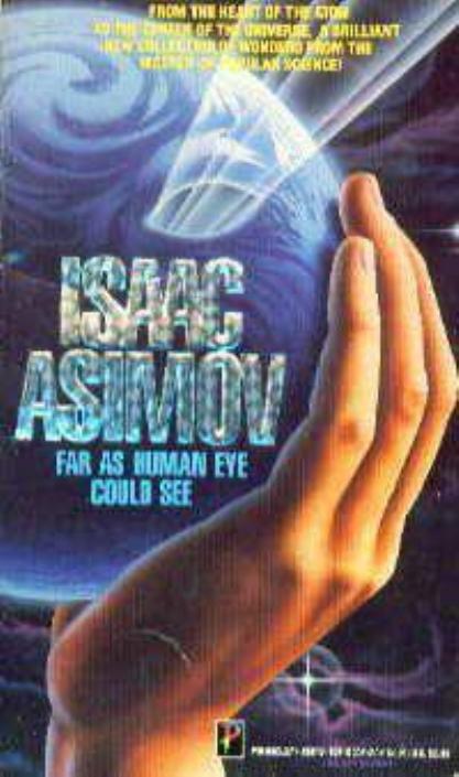 Far as Human Eye Could See by Isaac Asimov