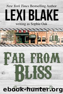 Far from Bliss by Lexi Blake