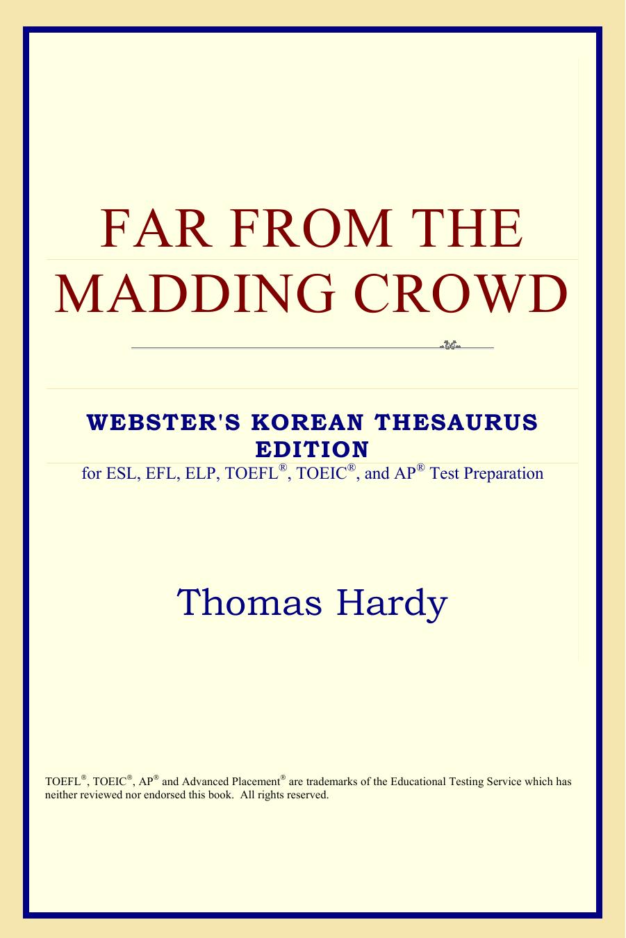 Far from the Madding Crowd (Webster's Korean Thesaurus Edition) by Thomas Hardy