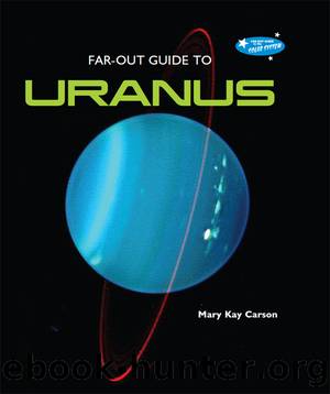 Far-Out Guide to Uranus by Mary Kay Carson