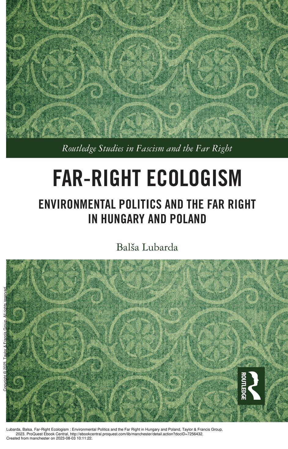 Far-Right Ecologism: Environmental Politics and the Far Right in Hungary and Poland by Balša Lubarda