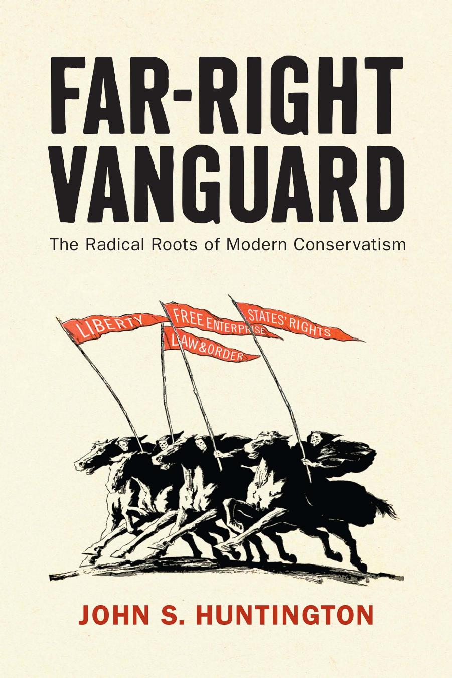 Far-Right Vanguard by Huntington John S.;
